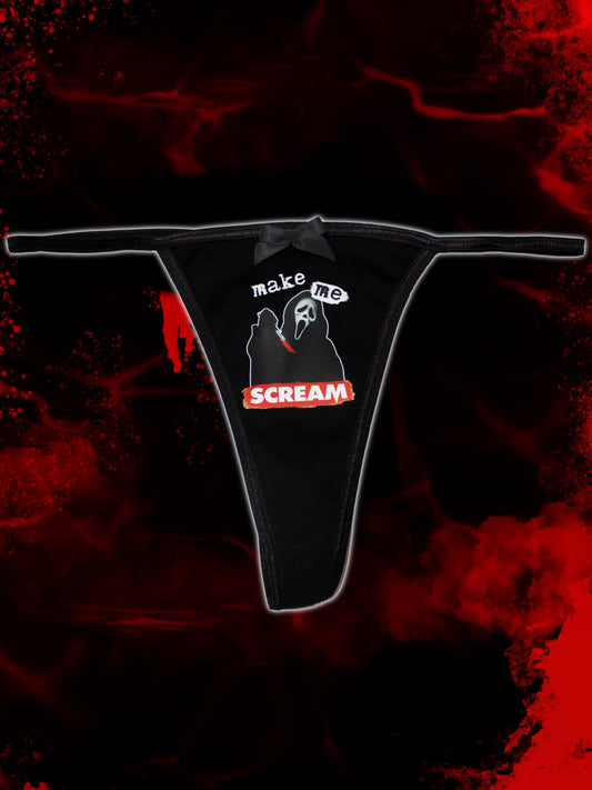 "Make Me SCREAM" Thong